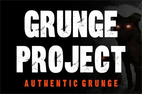 Grunge Project: The Typeface for Brands That Break the Mold