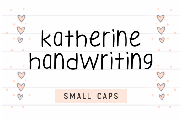 Katherine Handwriting: A Font with a Personal Touch
