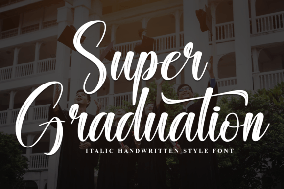 Super Graduation: A Handwritten Font for Bespoke Branding
